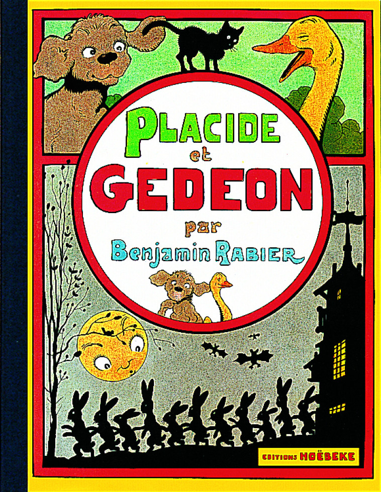 Les aventures de Gédéon - Placide et Gédéon - Rabier Benjamin - HOEBEKE