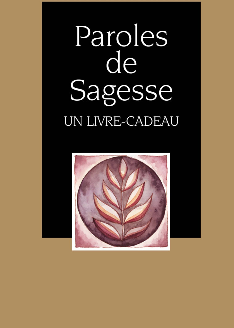 PAROLES DE SAGESSE - EXLEY  - EXLEY