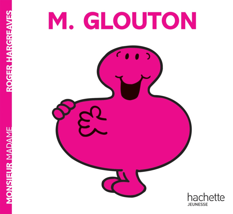 Monsieur Glouton - Hargreaves Roger - HACHETTE JEUN.