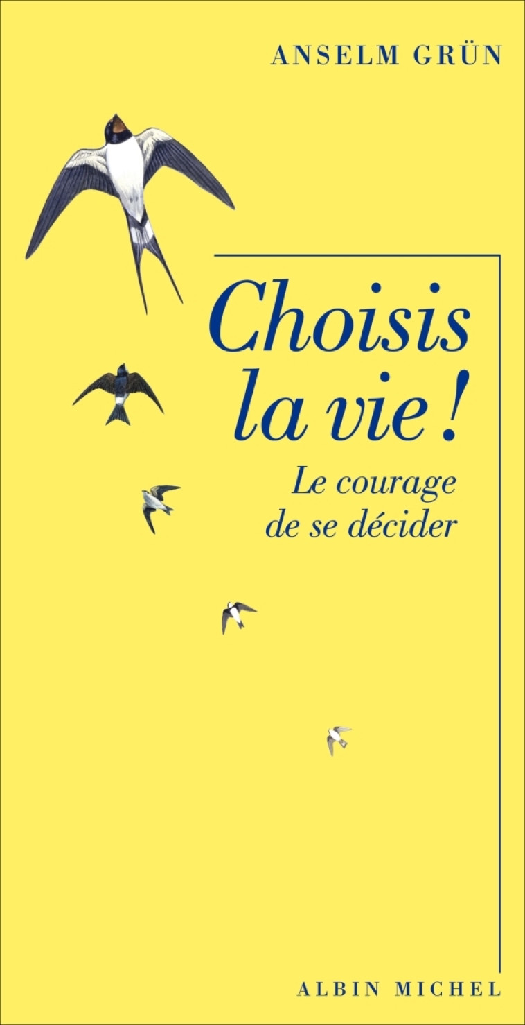 Choisis la vie ! - Grün Anselm, Gepner Corinna - ALBIN MICHEL