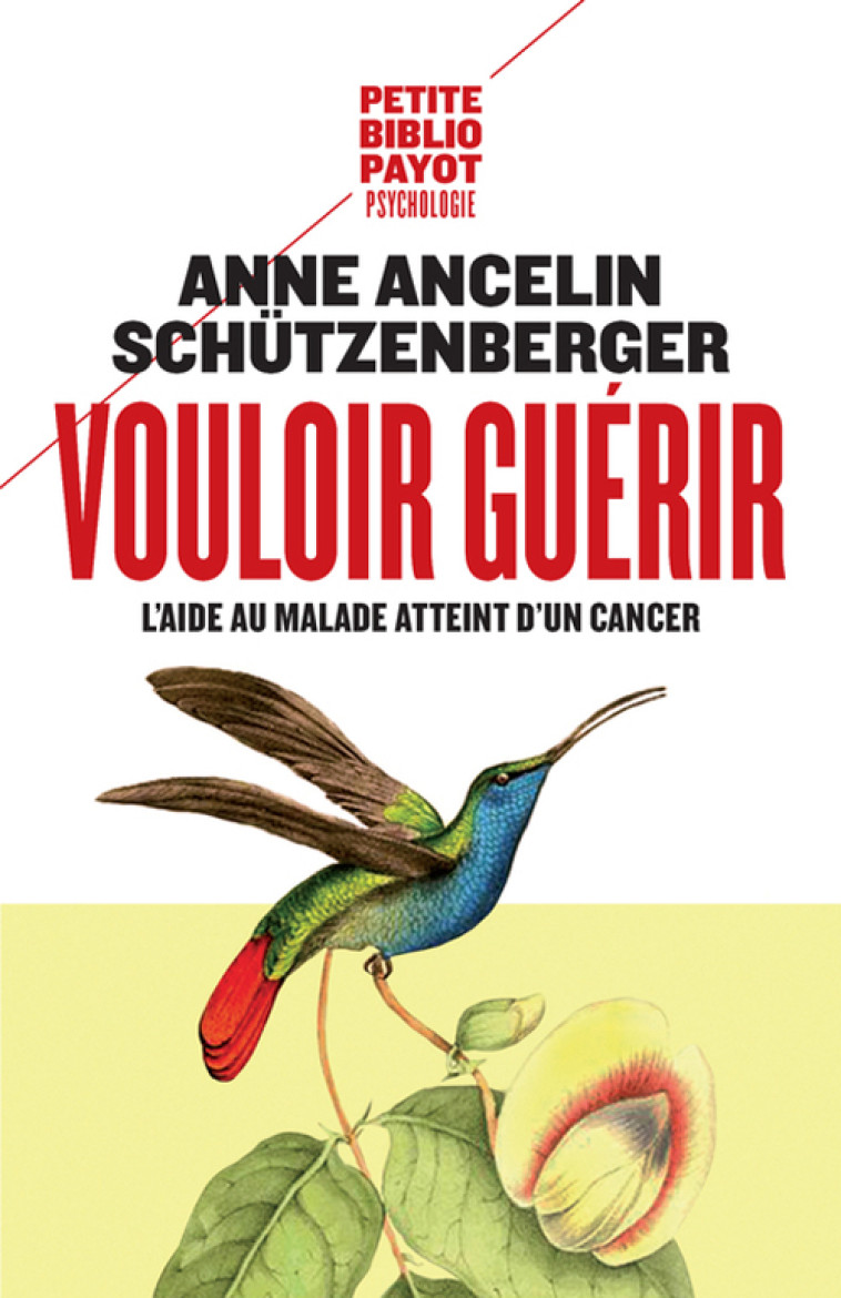 Vouloir guérir - Ancelin schützenberger Anne - PAYOT