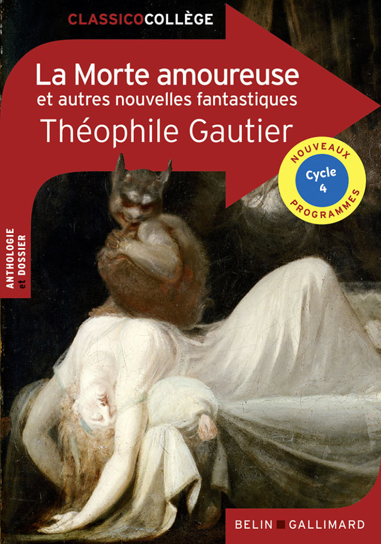 La Morte amoureuse et autres nouvelles fantastiques - Gautier Théophile - BELIN EDUCATION