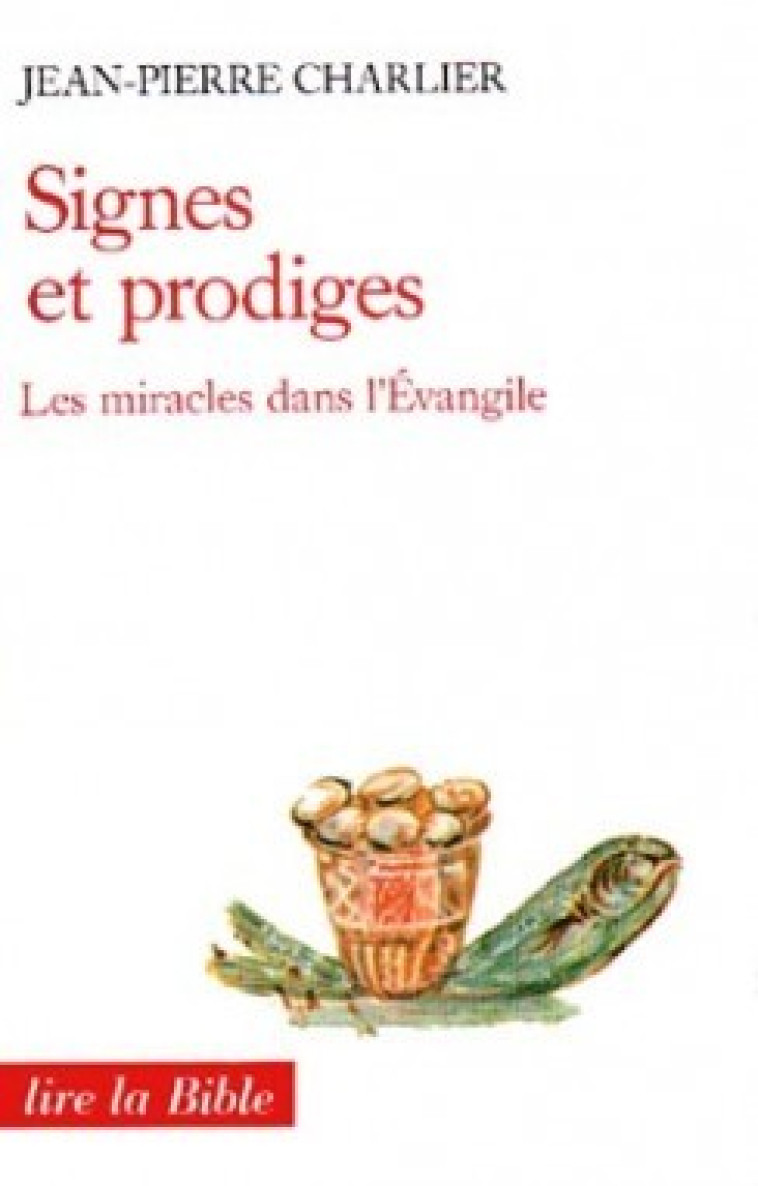 SIGNES ET PRODIGES - Charlier Jean-Pierre, CHARLIER JEAN-PIERRE  - CERF