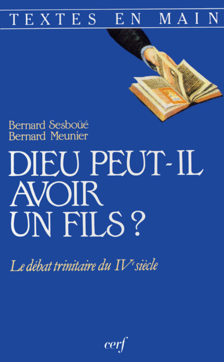 DIEU PEUT-IL AVOIR UN FILS ? - Sesboue Bernard, SESBOUE BERNARD  - CERF