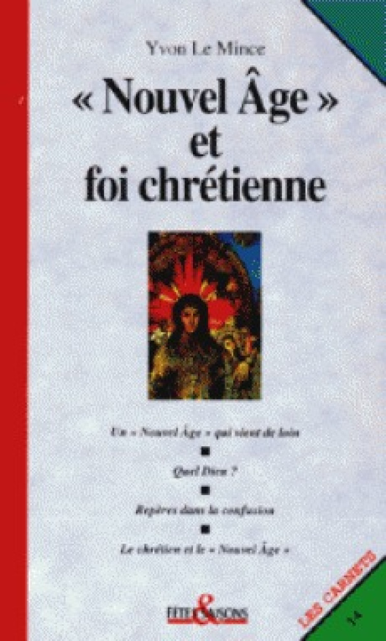 NOUVEL ÂGE ET FOI CHRÉTIENNE - Le Mince Yvon, LE MINCE YVON  - CERF