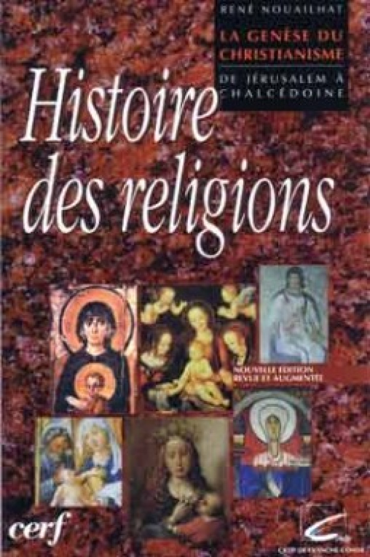 LA GENÈSE DU CHRISTIANISME - Nouailhat René, NOUAILHAT RENE  - CERF