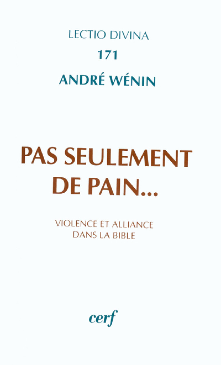 PAS SEULEMENT DE PAIN... - Wenin André, Wenin andre  - CERF