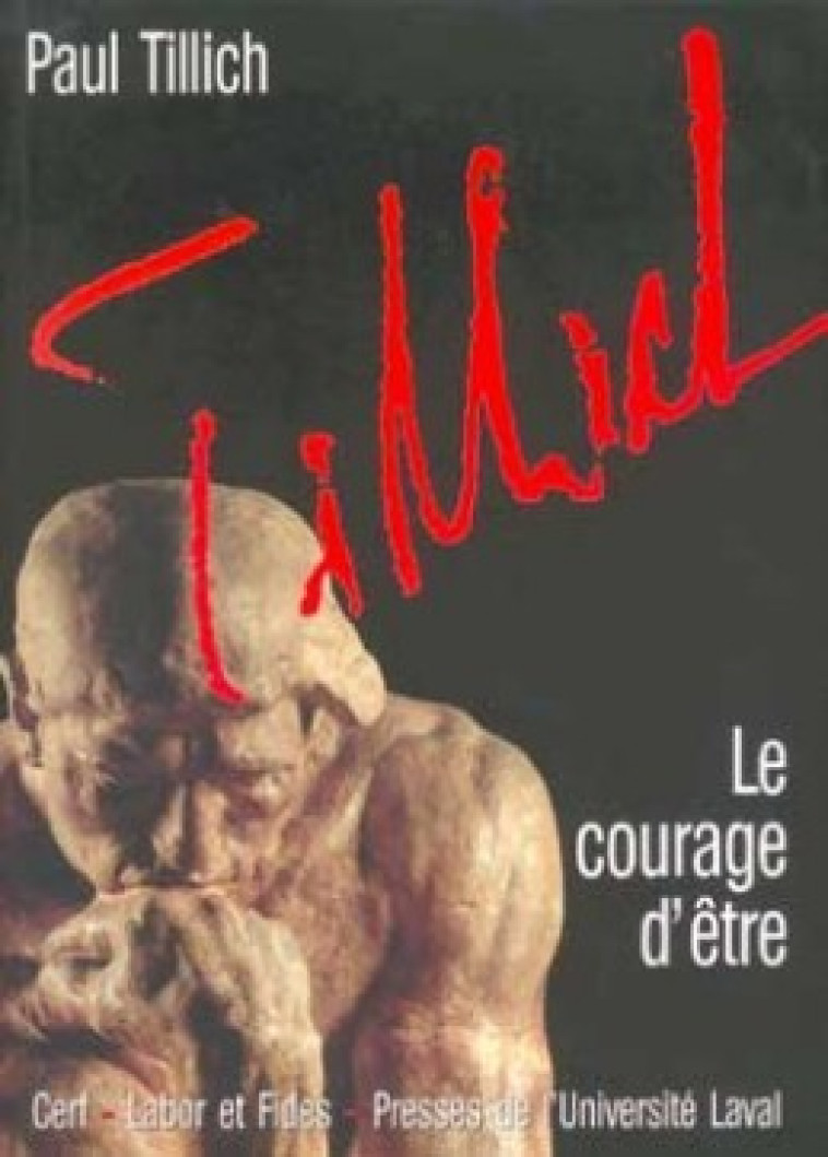 LE COURAGE D'ÊTRE - Tillich Paul, TILLICH PAUL  - CERF