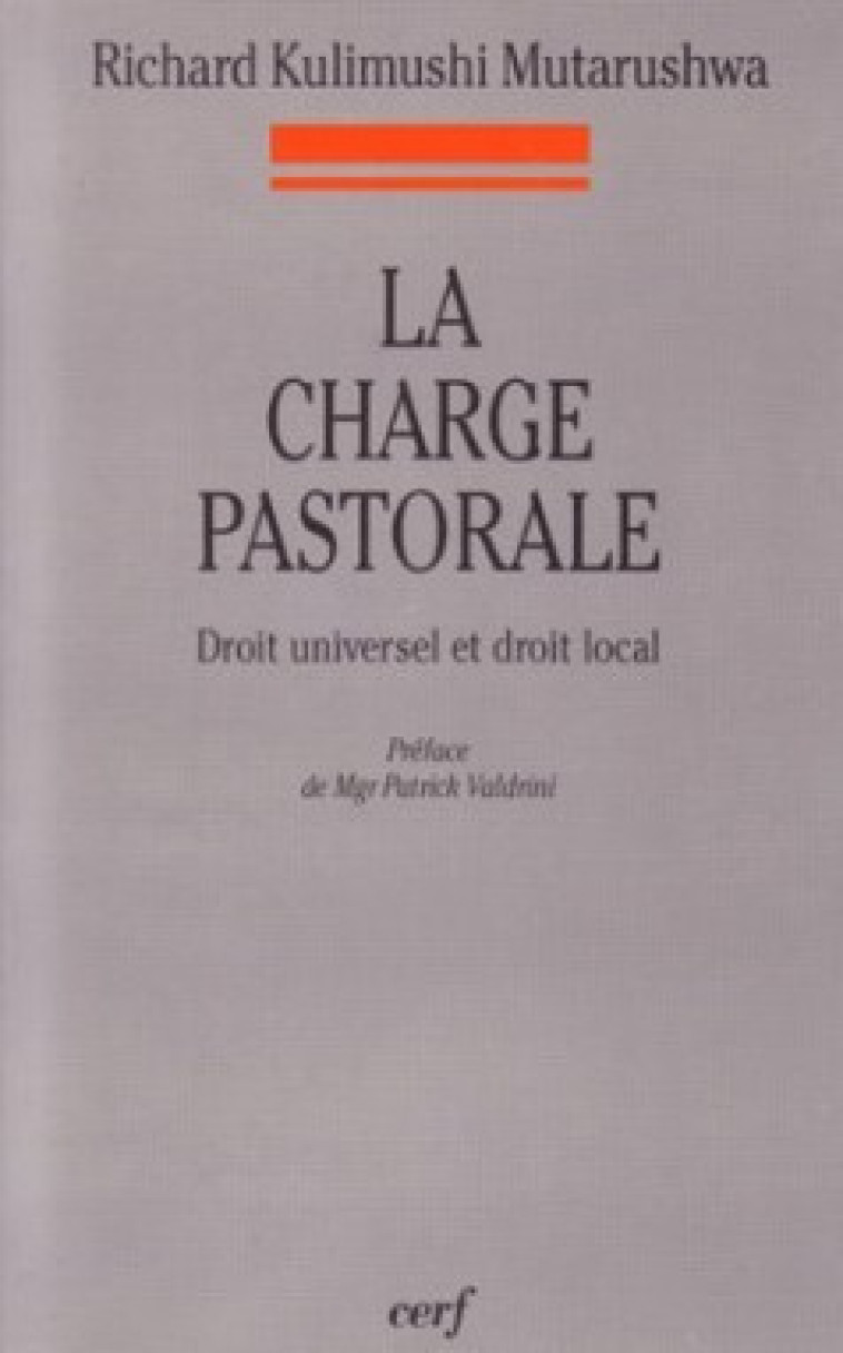 LA CHARGE PASTORALE - Kulimushi Mutarushwa Richard, KULIMUSHI MUTARUSHWA RICHARD  - CERF