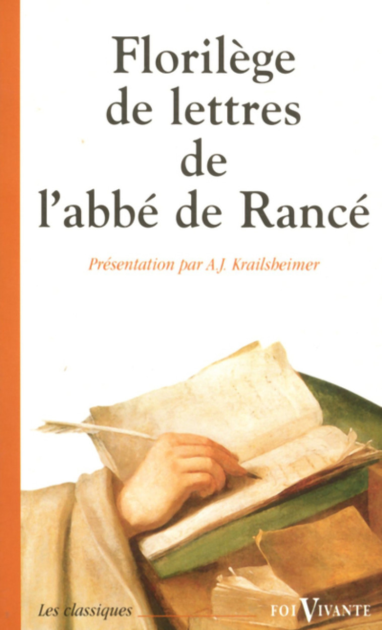 FLORILEGE DE LETTRES DE L'ABBE DE RANCE - Abbé de Rancé Abbé de Rancé, Sereville H. de, Abbé de Rancé , SEREVILLE H. DE  - CERF