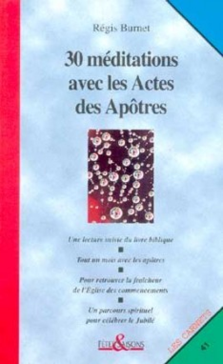 TRENTE MÉDITATIONS AVEC LES ACTES DES APÔTRES - BURNET Régis, BURNET REGIS  - CERF