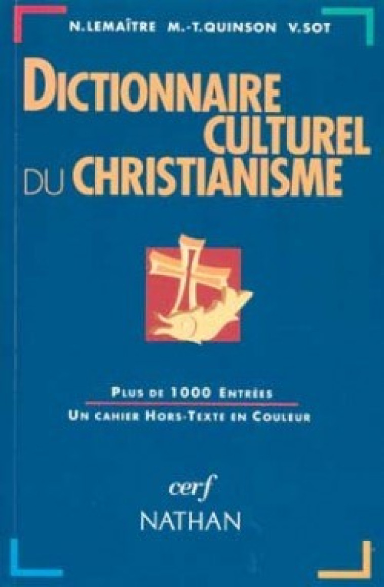 DICTIONNAIRE CULTUREL DU CHRISTIANISME - Collectif Collectif, Collectif , Collectif Clairefontaine , Marguerite Hoppenot - CERF