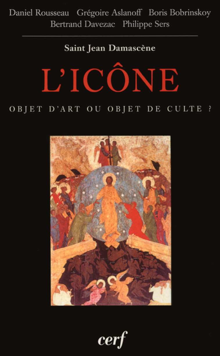 L'ICÔNE, OBJET D'ART OU OBJET DE CULTE ? - Collectif Collectif, Collectif , Collectif Clairefontaine , Marguerite Hoppenot - CERF