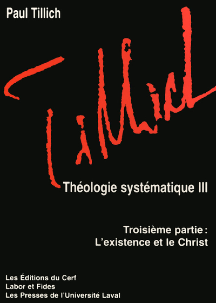 THÉOLOGIE SYSTÉMATIQUE, III - Tillich Paul, TILLICH PAUL  - CERF