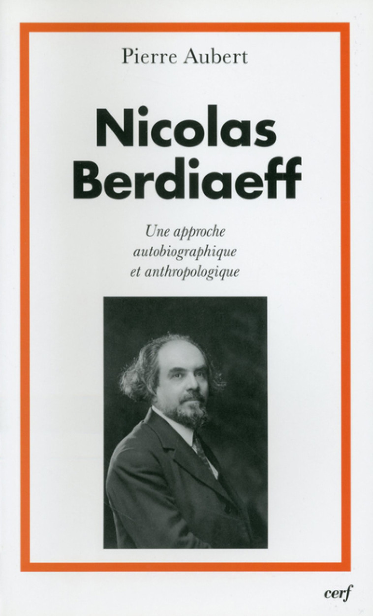 NICOLAS BERDIAEFF - Aubert Pierre, AUBERT PIERRE  - CERF