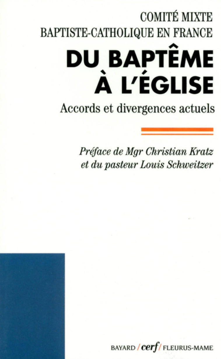 DU BAPTÊME À L'ÉGLISE - Comité mixte catholique luthérien Comité mixte catholique luthérien, Com mixte catho l. , Comité mixte catholique luthérien , COM MIXTE CATHO LUTH  - CERF