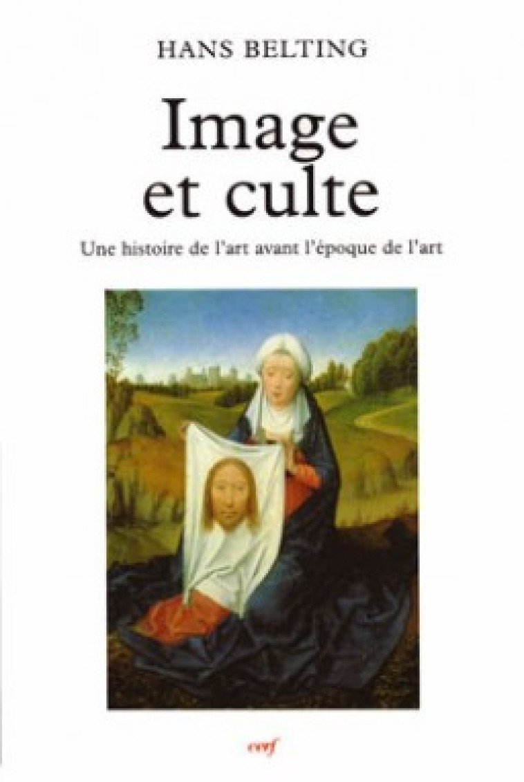 IMAGE ET CULTE - Belting Hans, BELTING HANS  - CERF