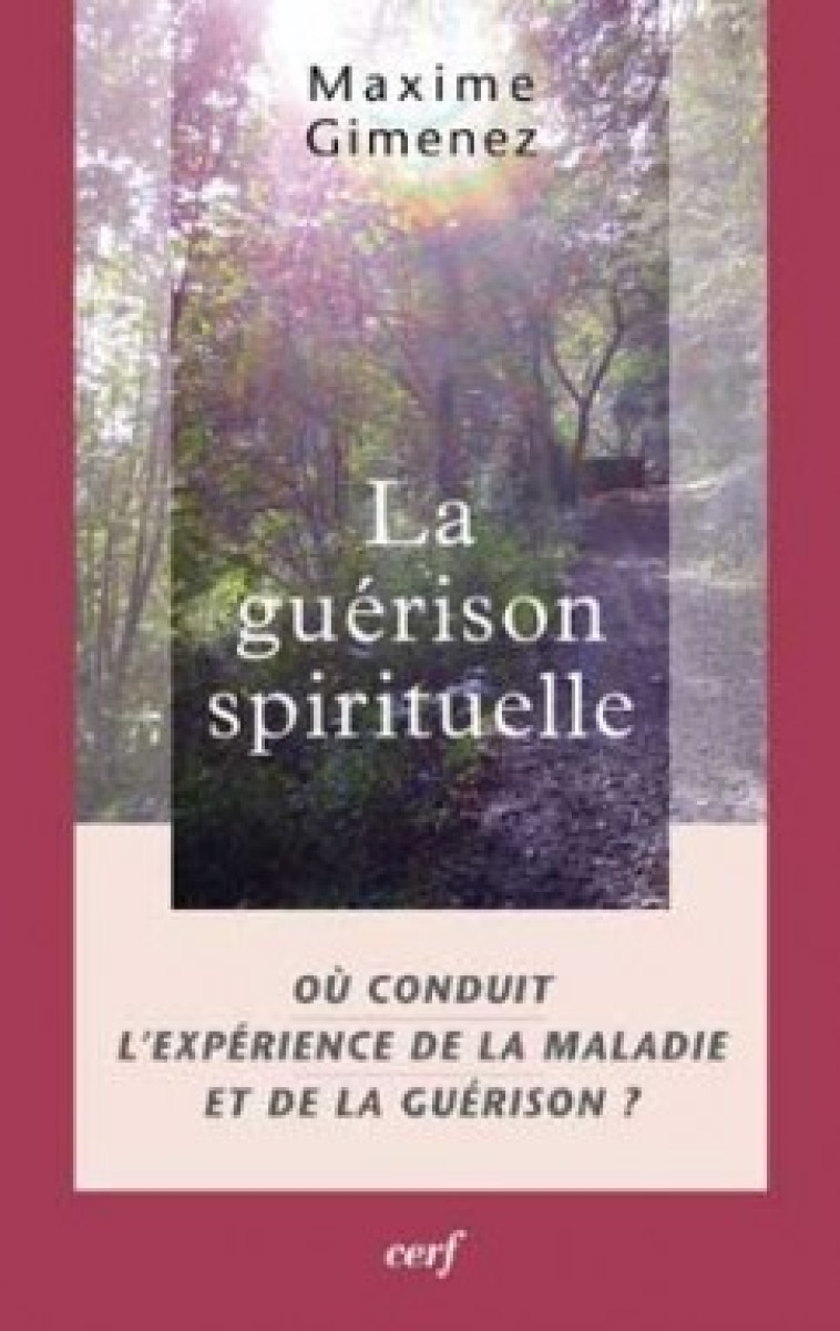 LA GUERISON SPIRITUELLE - Gimenez Maxime, GIMENEZ MAXIME  - CERF