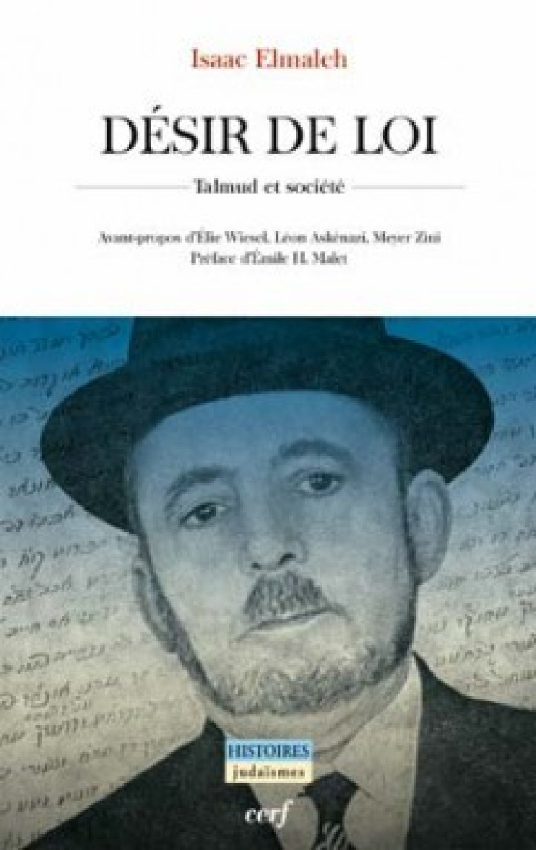 DESIR DE LOI - TALMUD ET SOCIETE - Elmaleh Isaac, ELMALEH ISAAC  - CERF