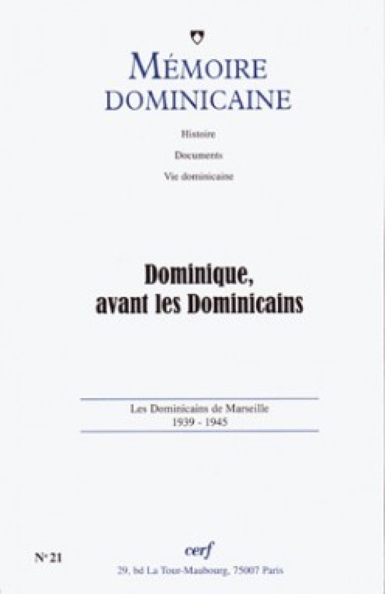 DOMINIQUE, AVANT LES DOMINICAINS - Collectif Collectif, Collectif , Collectif Clairefontaine , Gallimard Loisirs  - CERF