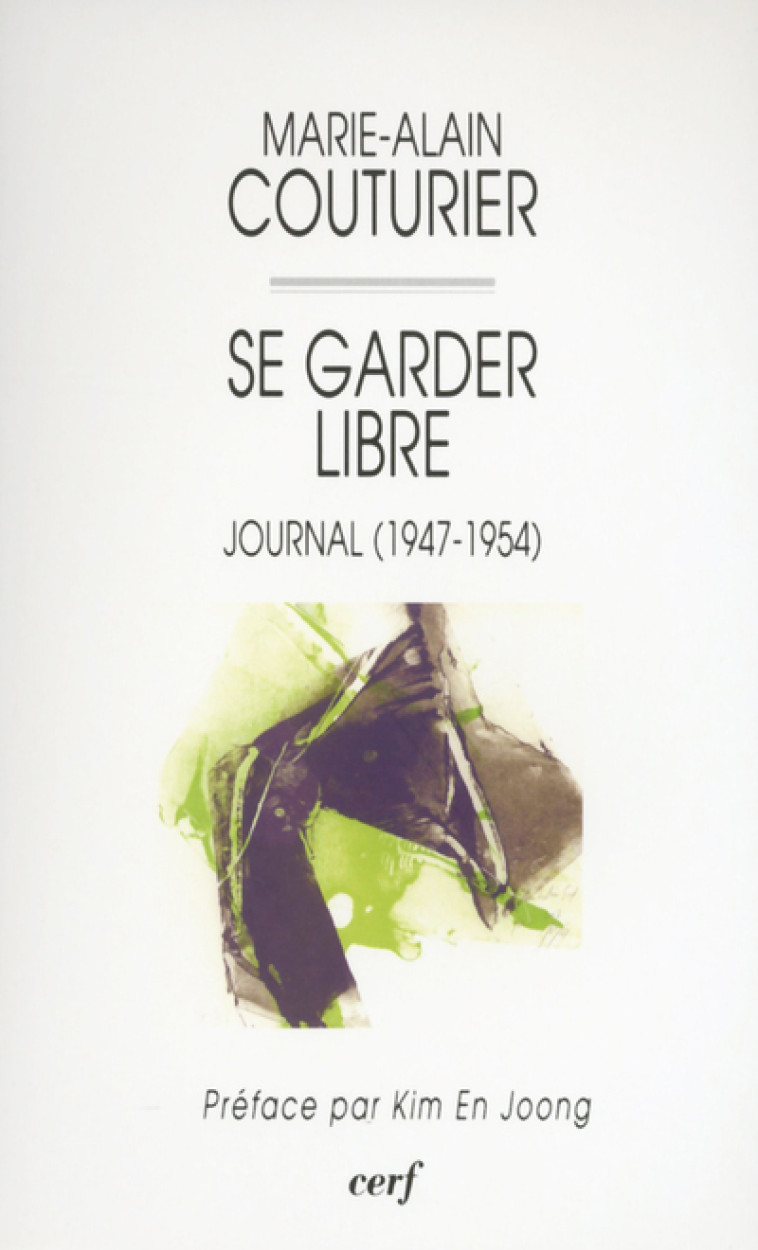 SE GARDER LIBRE - Couturier Marie-Alain, COUTURIER MARIE-ALAIN  - CERF