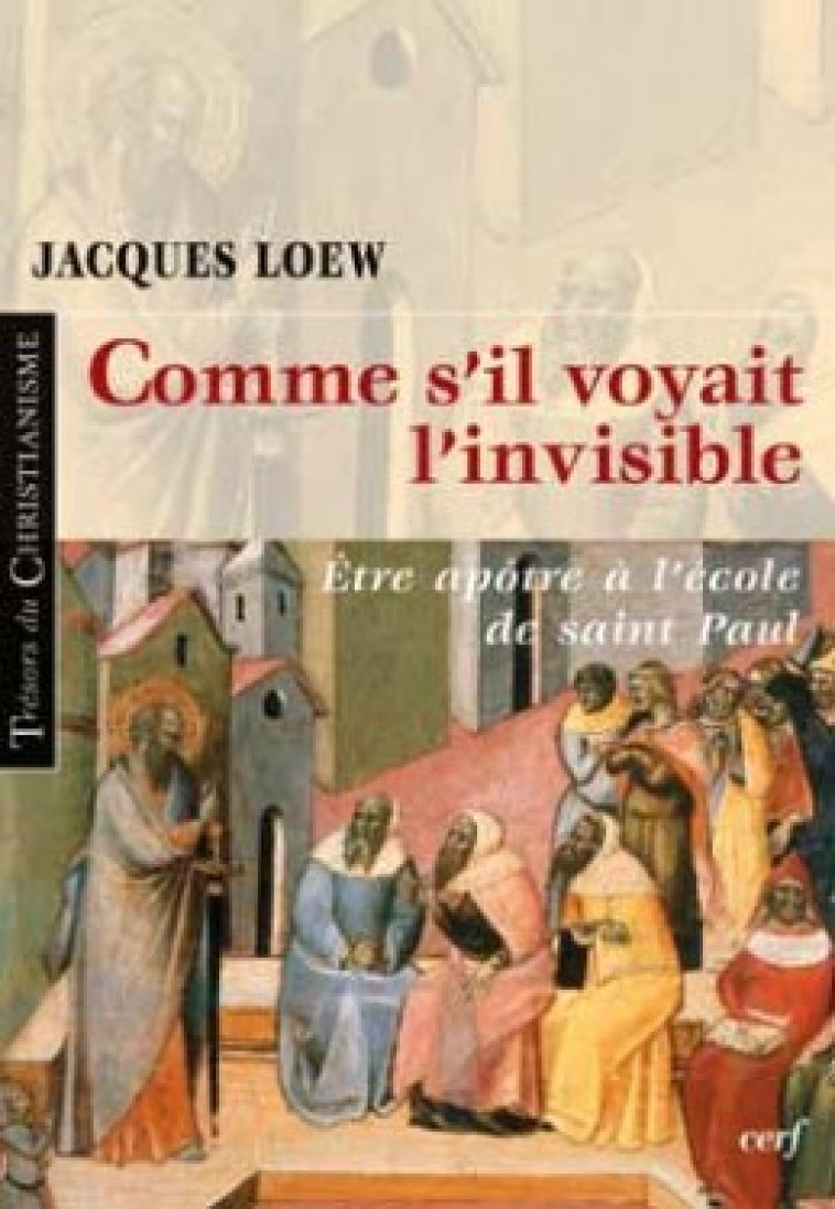 COMME S'IL VOYAIT L'INVISIBLE - Loew Jacques, LOEW JACQUES  - CERF