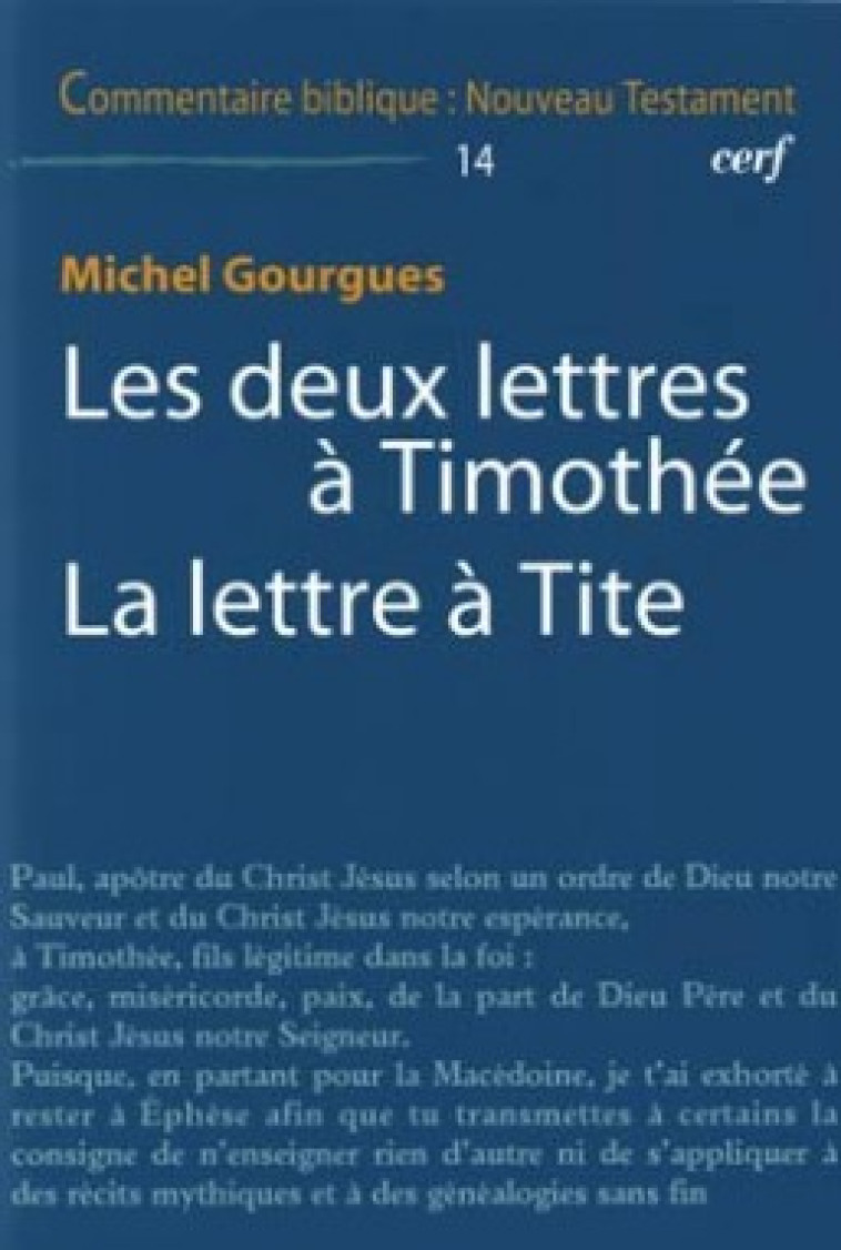 LES DEUX LETTRES À TIMOTHÉE. LA LETTRE À TITE - Gourgues Michel, GOURGUES MICHEL  - CERF