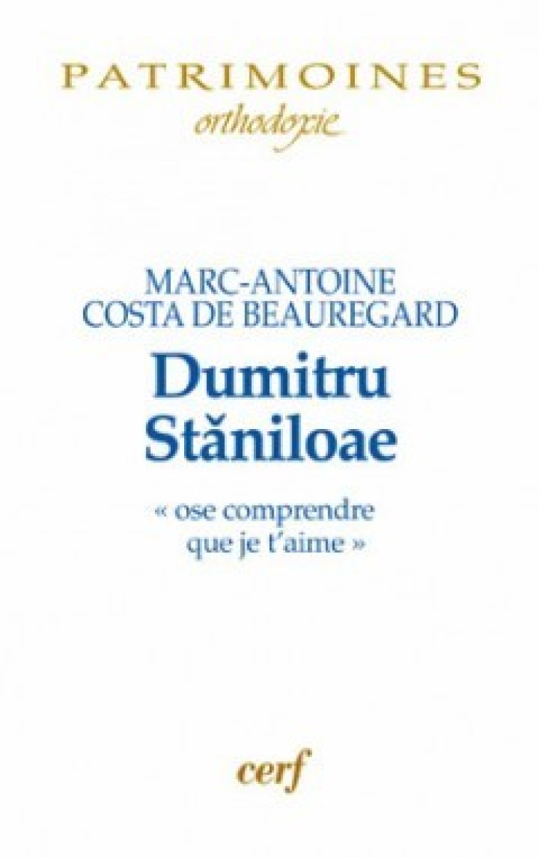 DUMITRU STANILOAE - Costa de Beauregard Marc-Antoine, COSTA DE BEAUREGARD MARC-ANTOINE  - CERF