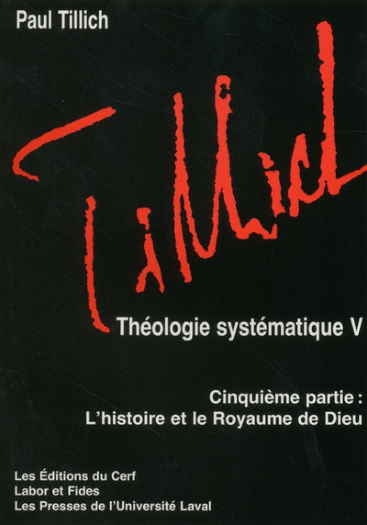 THÉOLOGIE SYSTÉMATIQUE, V - Tillich Paul, TILLICH PAUL  - CERF