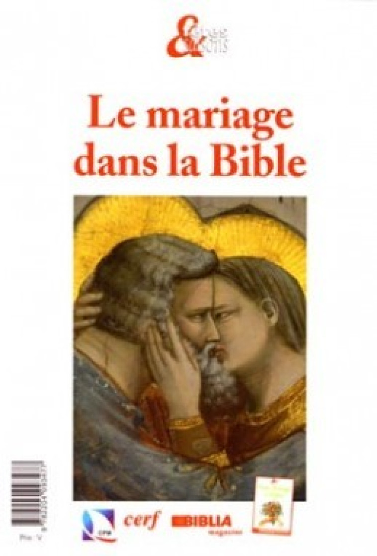 LE MARIAGE DANS LA BIBLE - Collectif Collectif, Collectif , Collectif Clairefontaine , Gallimard Loisirs  - CERF