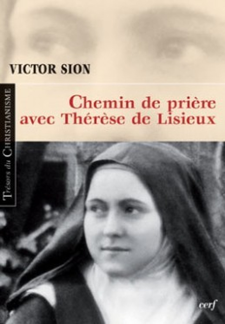 CHEMIN DE PRIÈRE AVEC THÉRÈSE DE LISIEUX - Sion Victor, SION VICTOR  - CERF