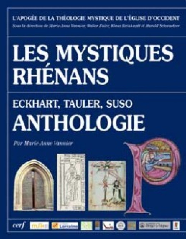 LES MYSTIQUES RHENANS ANTHOLOGIE : ECKHART, TAULER, SUSO - Vannier Marie-Anne, VANNIER MARIE-ANNE , Vannier marie-ann.  - CERF