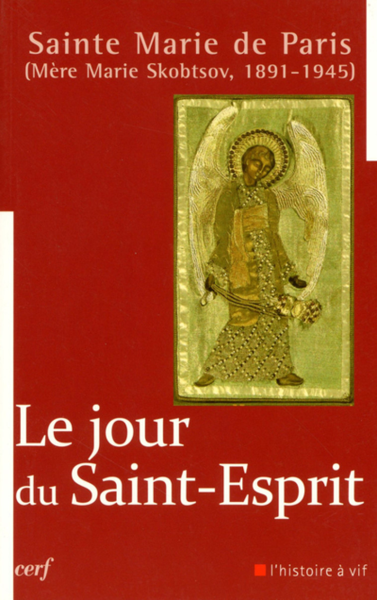 LE JOUR DU SAINT-ESPRIT - Marie de Paris Marie de Paris, Marie de Paris  - CERF