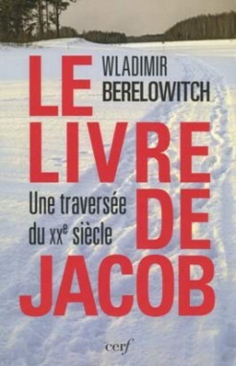 LE LIVRE DE JACOB - Berelowitch Wladimir, BERELOWITCH WLADIMIR  - CERF