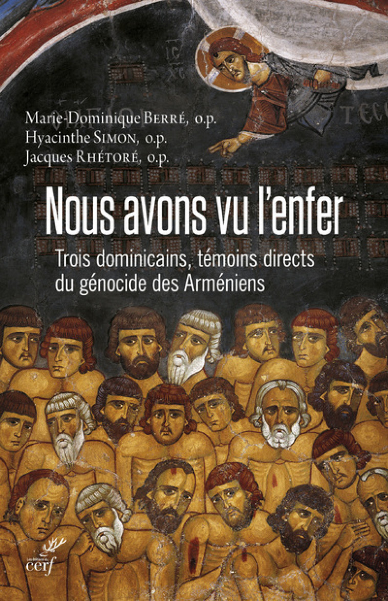 NOUS AVONS VU L'ENFER - Berre Marie-Dominique, Rhétoré Jacques, RHETORE JACQUES , BERRE MARIE-DOMINIQUE  - CERF