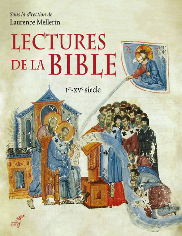 LECTURES DE LA BIBLE (IER XVEME SIECLE) - Mellerin Laurence, Mellerin laurence  - CERF