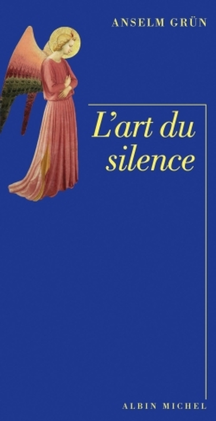 L'Art du silence - Grün Anselm, Gepner Corinna - ALBIN MICHEL