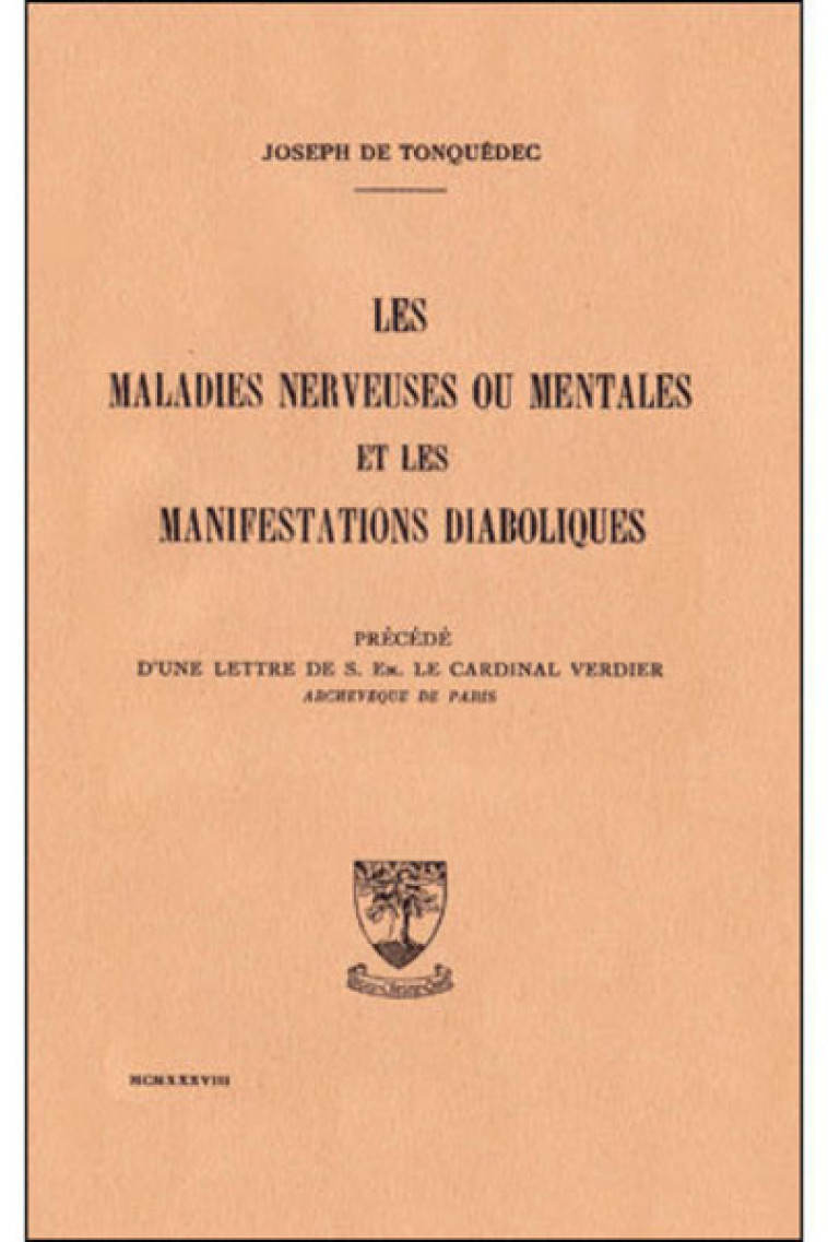 LES MALADIES NERVEUSES OU MENTALES - Tonquedec Joseph de, TONQUEDEC JOSEPH DE  - BEAUCHESNE