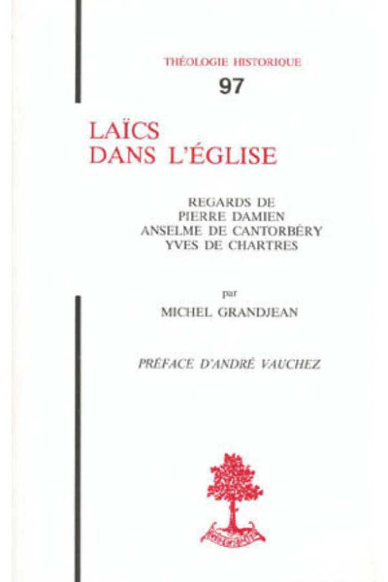 TH N97 - LAICS DANS L'EGLISE - Grandjean Michel, GRANDJEAN MICHEL  - BEAUCHESNE