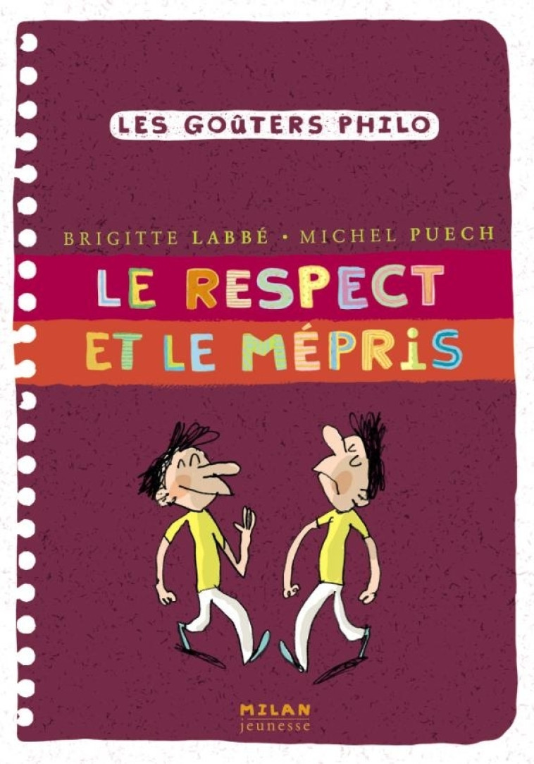 Le respect et le mépris - Labbé Brigitte, Azam Jacques, Puech Michel - MILAN