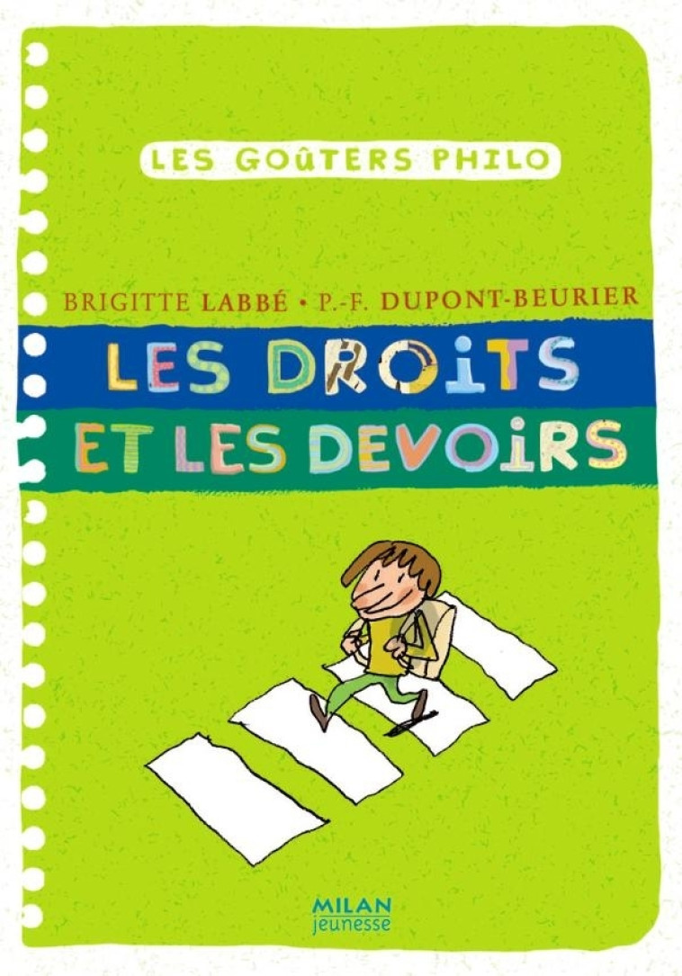 Les droits et les devoirs - Azam Jacques, Dupont-Beurier Pierre-François, Labbé Brigitte - MILAN