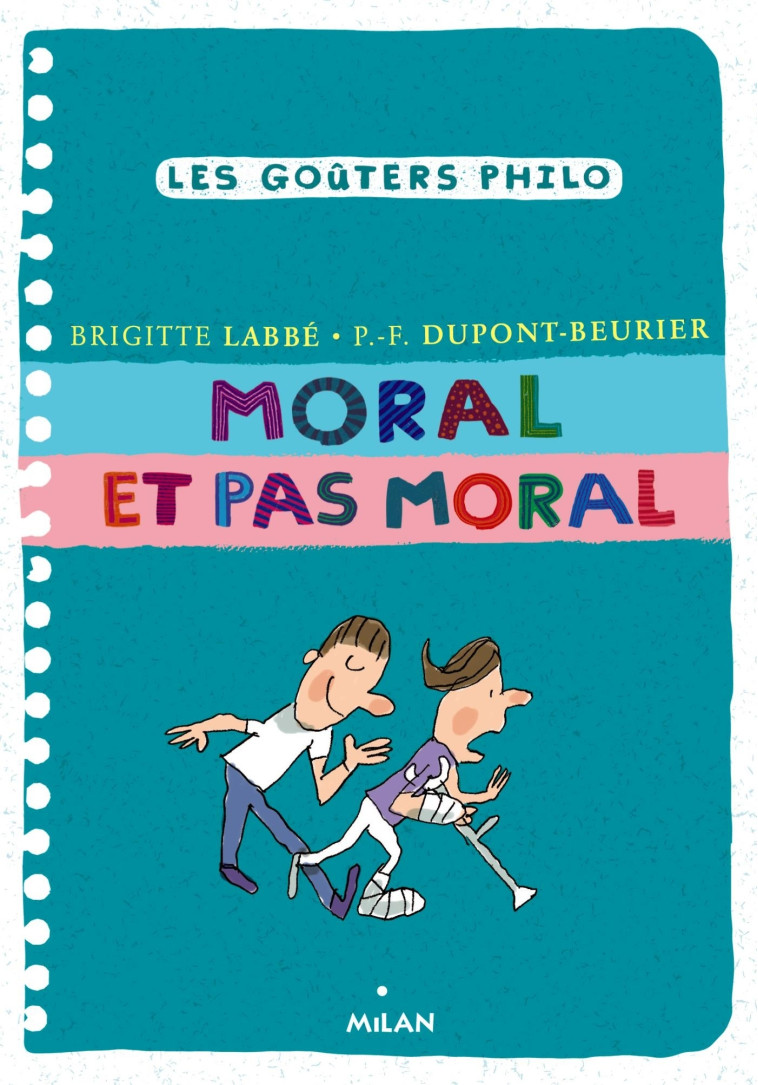 Moral et pas moral - Labbé Brigitte, Dupont-Beurier Pierre-François, Azam Jacques - MILAN