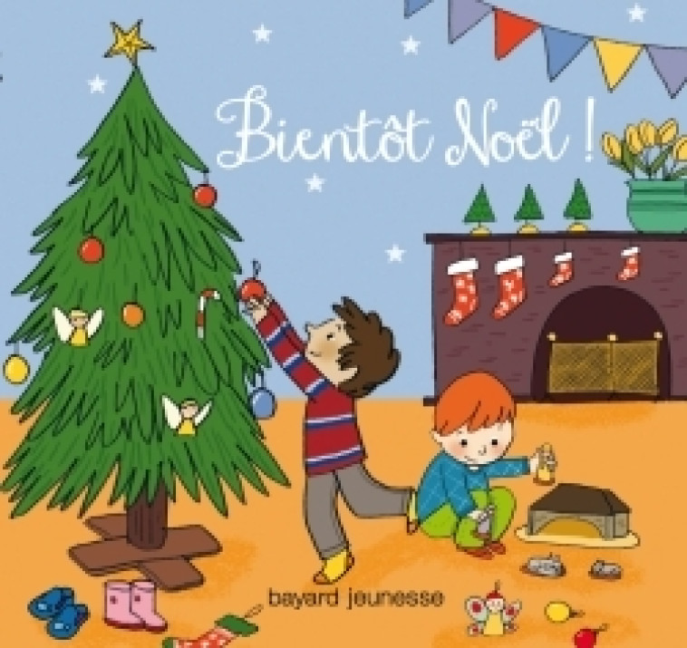 Bientôt Noël ! - AUBINAIS MARIE, Cordier Séverine - BAYARD SOLEIL