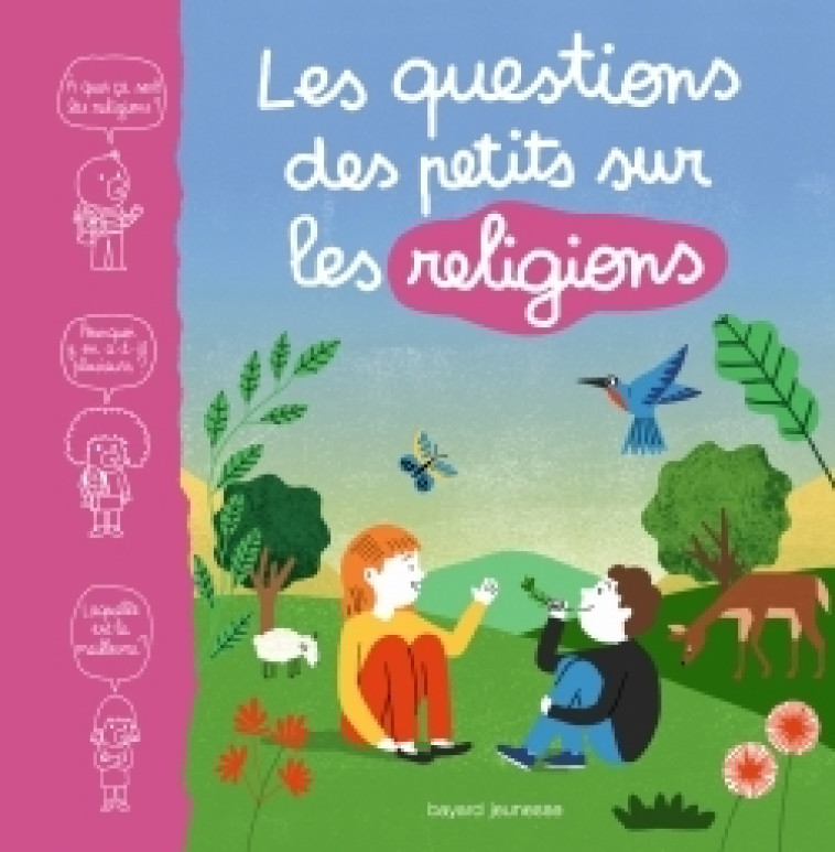 Les questions des petits sur les religions - AUBINAIS MARIE, Laffon Martine, Des Ligneris Charlotte, Ricard Anouk - BAYARD JEUNESSE