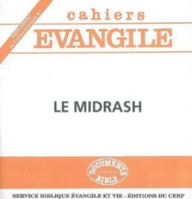 CAHIERS EVANGILE SUPPLEMENT - NUMERO 82 LE MIDRASH - Ketterer Eliane, KETTERER ELIANE  - CERF