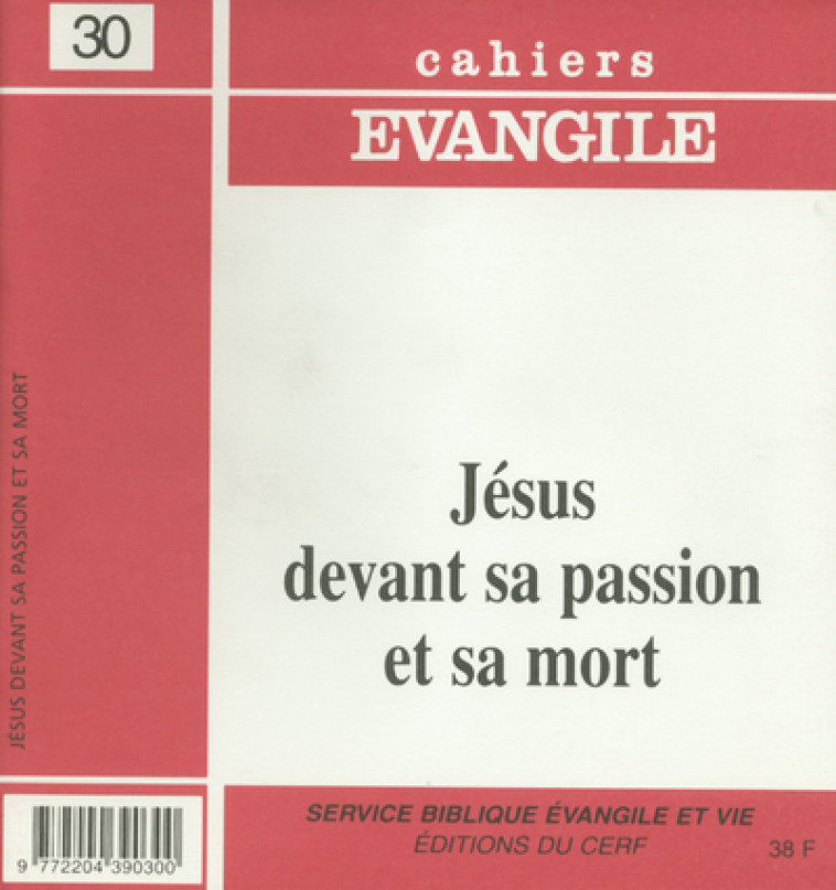 CE-30. JÉSUS DEVANT SA PASSION ET SA MORT - Gourgues Michel, GOURGUES MICHEL  - CERF