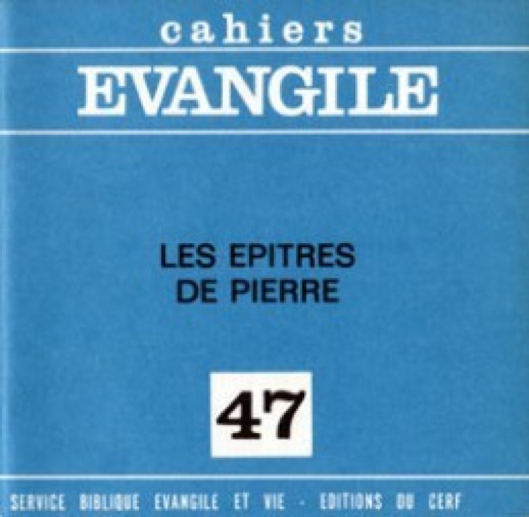 CE-47. LES ÉPITRES DE PIERRE - Cothenet Edouard, Cothenet edouard  - CERF