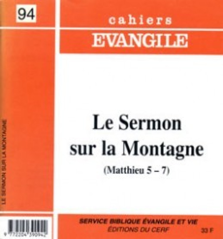 CAHIERS EVANGILE NUMERO 94 LE SERMON SUR LA MONTAGNE - Dumais Marcel, DUMAIS MARCEL  - CERF