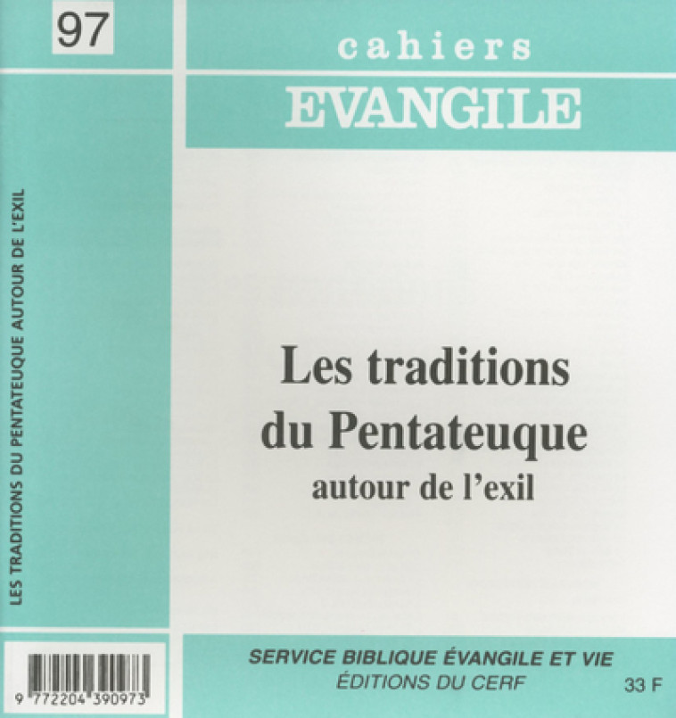 CE-97. LES TRADITIONS DU PENTATEUQUE AUTOUR DE L'EXIL - Lohfink Norbert, LOHFINK NORBERT  - CERF