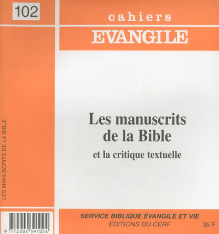 CE-102. LES MANUSCRITS DE LA BIBLE ET LA CRITIQUETEXTUELLE - Collectif Cahiers évangiles Collectif Cahiers évangiles, Col cahiers evang. , Collectif Cahiers évangiles , COL CAHIERS EVANGILE  - CERF